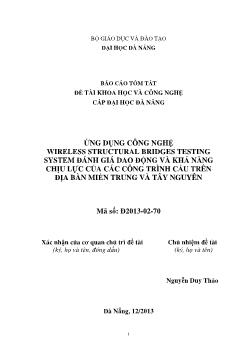 Báo cáo Đề tài Ứng dụng công nghệ “Wireless Structural Bridges Testing System” đánh giá dao động và khả năng chịu lực của các Công trình cầu trên địa bàn Miền Trung và Tây nguyên