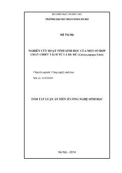 Luận án Nghiên cứu hoạt tính sinh học của một số hợp chất chiết tách từ lá đu đủ (Carica papaya Linn