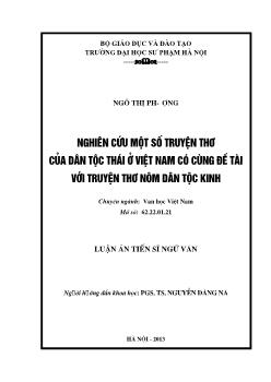 Luận án Nghiên cứu một số truyện thơ của dân tộc Thái ở Việt Nam có cùng Đề tài với truyện thơ Nôm dân tộc Kinh