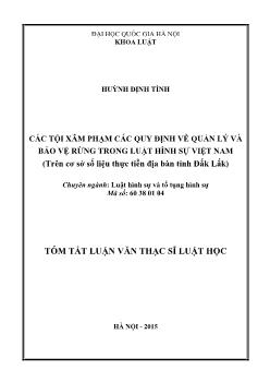 Luận văn Các tội xâm phạm các quy định về quản lý và bảo vệ rừng (trên cơ sở số liệu thực tiễn địa bàn tỉnh Đắk Lắk)