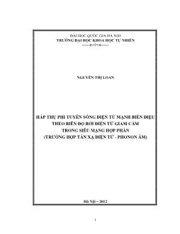 Luận văn Hấp thụ phi tuyến sóng điện từ mạnh biến điệu theo biên độ bởi điện tử giam cầm trong siêu mạng hợp phần (trường hợp tán xạ điện tử - Phonon âm)