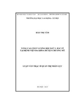 Luận văn Nâng cao chất lượng đội ngũ y, bác sỹ tại Bệnh viện đa khoa huyện Chương Mỹ