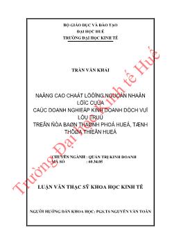 Luận văn Nâng cao chất lượng nguồn nhân lực của các doanh nghiệp kinh doanh dịch vụ lưu trú trên địa bàn thành phố Huế, tỉnh Thừa Thiên Huế