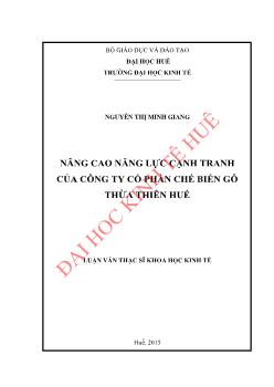 Luận văn Nâng cao năng lực cạnh tranh của Công ty cổ phần Chế biến Gỗ Thừa Thiên Huế