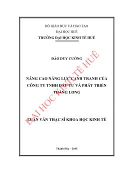 Luận văn Nâng cao năng lực cạnh tranh của Công ty TNHH Đầu tư và Phát triển Thăng Long