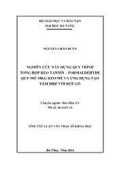 Luận văn Nghiên cứu xây dựng quy trình tổng hợp keo tanin – formadehyde quy mô 10kg keo/mẻ và ứng dụng tạo tấm MDF với bột gỗ