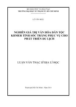 Luận văn Nghiên giá trị văn hóa dân tộc Khmer tỉnh Sóc Trăng phục vụ cho phát triển du lịch