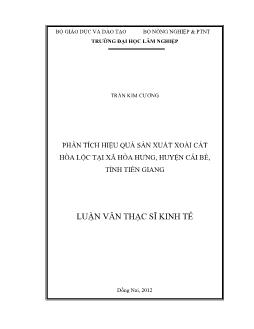 Luận văn Phân tích hiệu quả sản xuất xoài cát Hòa Lộc tại xã Hòa Hưng, huyện Cái Bè, tỉnh Tiền Giang