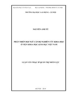 Luận văn Phát triển đội ngũ cán bộ nghiên cứu khoa học ở viện khoa học giáo dục Việt Nam