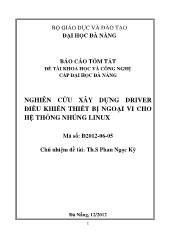 Tóm tắt Đề tài Nghiên cứu xây dựng Driver ñiều khiển thiết bị ngoại vi cho hệ thống nhúng Linux