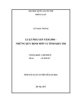 Tóm tắt Luận án Luật phá sản năm 2004 - Những quy định mới và tính khả thi