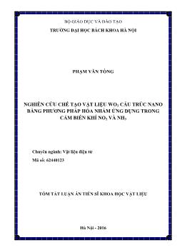 Tóm tắt Luận án Nghiên cứu chế tạo vật liệu WO3 cấu trúc nano bằng phương pháp hóa nhằm ứng dụng trong cảm biến khí NO2 và NH3