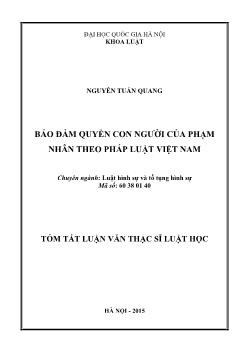 Tóm tắt Luận văn Bảo đảm quyền con người của phạm nhân theo pháp luật Việt Nam