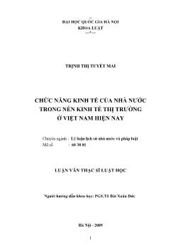 Tóm tắt Luận văn Chức năng kinh tế của nhà nước trong nền kinh tế thị trường ở Việt Nam hiện nay