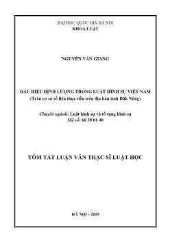 Tóm tắt Luận văn Dấu hiệu định lượng trong luật hình sự Việt Nam (trên cơ sở số liệu thực tiễn trên địa bàn tỉnh Đắk Nông)