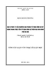 Tóm tắt Luận văn Địa vị pháp lý của người bị hại trong tố tụng hình sự (Áp dụng trong thực tiễn tố tụng hình sự trên địa bàn thành phố Hà Nội)