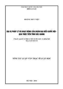 Tóm tắt Luận văn Địa vị pháp lý và hoạt động của đoàn đại biểu quốc hội - Qua thực tiễn tỉnh bắc giang