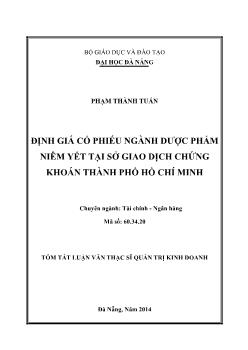 Tóm tắt Luận văn Định giá cổ phiếu ngành dược phẩm niêm yết tại sở giao dịch chứng khoán thành phố Hồ Chí Minh