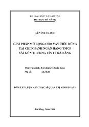 Tóm tắt Luận văn Giải pháp mở rộng cho vay tiêu dùng tại Chi nhánh Ngân hàng TMCP Sài Gòn Thương Tín TP Đà Nẵng