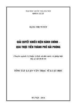 Tóm tắt Luận văn Giải quyết khiếu kiện hành chính - Qua thực tiễn thành phố Hải Phòng