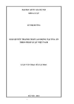 Tóm tắt Luận văn Giải quyết tranh chấp lao động tại tòa án theo pháp luật Việt Nam