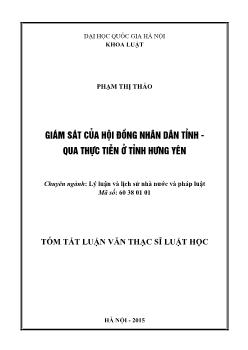 Tóm tắt Luận văn Giám sát của hội đồng nhân dân tỉnh - Qua thực tiễn ở tỉnh Hưng Yên