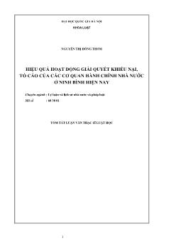 Tóm tắt Luận văn Hiệu quả hoạt động giải quyết khiếu nại, tố cáo của các cơ quan hành chính nhà nước ở Ninh Bình hiện nay