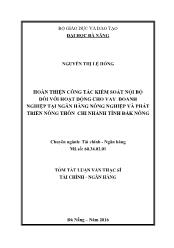 Tóm tắt Luận văn Hoàn thiện công tác Kiểm soát nội bộ đối với hoạt động cho vay doanh nghiệp tại Ngân hàng nông nghiệp và phát triển nông thôn - Chi nhánh Đắk Nông