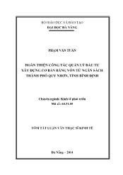 Tóm tắt Luận văn Hoàn thiện công tác quản lý đầu tư xây dựng cơ bản bằng vốn từ ngân sách Thành phố Quy Nhơn, tỉnh Bình Định