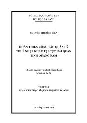 Tóm tắt Luận văn Hoàn thiện công tác quản lý thuế NK tại Cục Hải quan tỉnh Quảng Nam