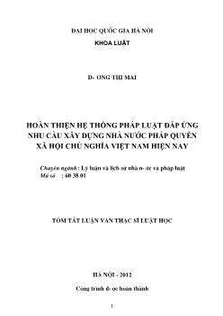 Tóm tắt Luận văn Hoàn thiện hệ thống pháp luật đáp ứng nhu cầu xây dựng nhà nước pháp quyền xã hội chủ nghĩa Việt Nam hiện nay