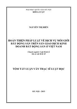 Tóm tắt Luận văn Hoàn thiện pháp luật về dịch vụ môi giới bất động sản trên sàn giao dịch kinh doanh bất động sản ở Việt Nam