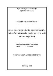 Tóm tắt Luận văn Khai thác hợp lý các di sản văn hóa thế giới nhằm phát triển du lịch miền trung Việt Nam