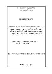 Tóm tắt Luận văn Kiểm soát rủi ro tín dụng trong cho vay doanh nghiệp tại chi nhánh ngân hàng nông nghiệp và phát triển nông thôn quận Liên Chiểu, thành phố Đà Nẵng