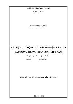 Tóm tắt Luận văn Kỷ luật lao động và trách nhiệm kỷ luật lao động trong pháp luật Việt Nam