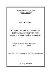 Tóm tắt Luận văn Mở rộng cho vay hộ kinh doanh tại Ngân hàng TMCP Việt Nam Thịnh Vượng chi nhánh Bình Định
