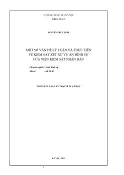 Tóm tắt Luận văn Một số vấn đề lý luận và thực tiễn về kiểm sát xét xử vụ án hình sự của viện kiểm sát nhân dân