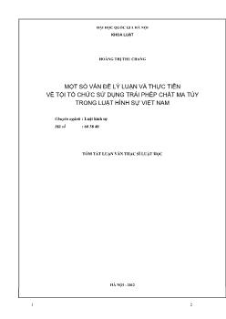 Tóm tắt Luận văn Một số vấn đề lý luận và thực tiễn về tội tổ chức sử dụng trái phép chất ma túy trong luật hình sự Việt Nam