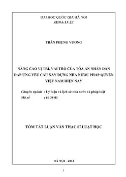 Tóm tắt Luận văn Nâng cao vị trí, vai trò cùa tòa án nhân dân đáp ứng yêu cầu xây dựng nhà nước pháp quyền Việt Nam hiện nay