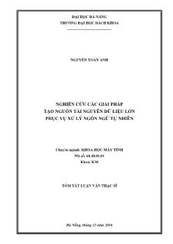 Tóm tắt Luận văn Nghiên cứu các giải pháp tạo nguồn tài nguyên dữ liệu lớn phục vụ xử lý ngôn ngữ tự nhiên