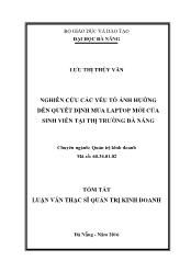 Tóm tắt Luận văn Nghiên cứu các yếu tố ảnh hưởng đến quyết định mua laptop mới của sinh viên tại thị trường Đà Nẵng