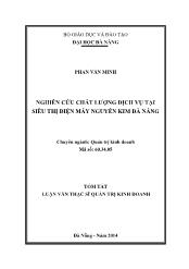 Tóm tắt Luận văn Nghiên cứu chất lượng dịch vụ tại Siêu thị điện máy Nguyễn Kim Đà Nẵng