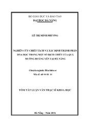 Tóm tắt Luận văn Nghiên cứu chiết tách và xác định thành phần hóa học trong một số dịch chiết của quả Muồng hoàng yến tại Đà Nẵng