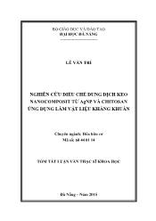 Tóm tắt Luận văn Nghiên cứu điều chế dung dịch keo nanocomposit từ AgNP và chitosan ứng dụng làm vật liệu kháng khuẩn