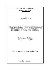 Tóm tắt Luận văn Nghiên cứu điều chế vật liệu hấp phụ Chitosan – Glutaraldehyde với chất tạo khung Cu2+ và ứng dụng hấp phụ ion kim loại Cd trong dung dịch nước