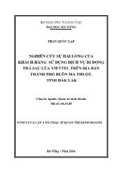 Tóm tắt Luận văn Nghiên cứu sự hài lòng của khách hàng sử dụng dịch vụ di động trả sau của Viettel trên địa bàn thành phố Buôn Ma Thuột, tỉnh Đắk Lắk