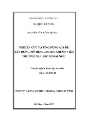 Tóm tắt Luận văn Nghiên cứu và ứng dụng gis để xây dựng mô hình 3d cho khuôn viên trường Đại học Ngoại ngữ