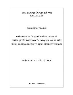 Tóm tắt Luận văn Phân định thẩm quyền hành chính và thẩm quyền tố tụng của cơ quan, người tiến hành tố tụng trong tố tụng hình sự Việt Nam