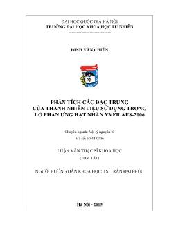 Tóm tắt Luận văn Phân tích các đặc trưng của thanh nhiên liệu sử dụng trong lò phản ứng hạt nhân VVER AES-2006