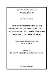 Tóm tắt Luận văn Phân tích tình hình kinh doanh dịch vụ thẻ thanh toán tại Ngân hàng Nông nghiệp và Phát triển nông thôn Việt Nam - Chi nhánh Đà Nẵng